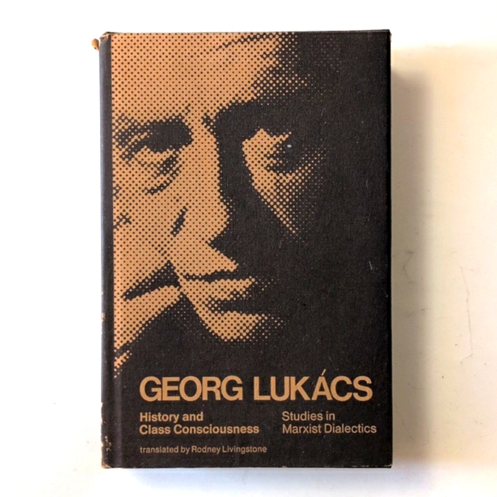 History and Class Consciiousness - Georg Lukacs - 1971